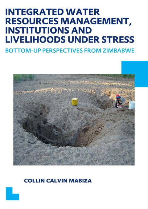 Cover image for book Integrated Water Resources Management, Institutions and Livelihoods under Stress