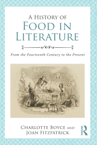 Cover image: A History of Food in Literature 1st edition 9780415840521