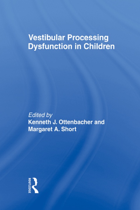 Cover image for book Vestibular Processing Dysfunction in Children