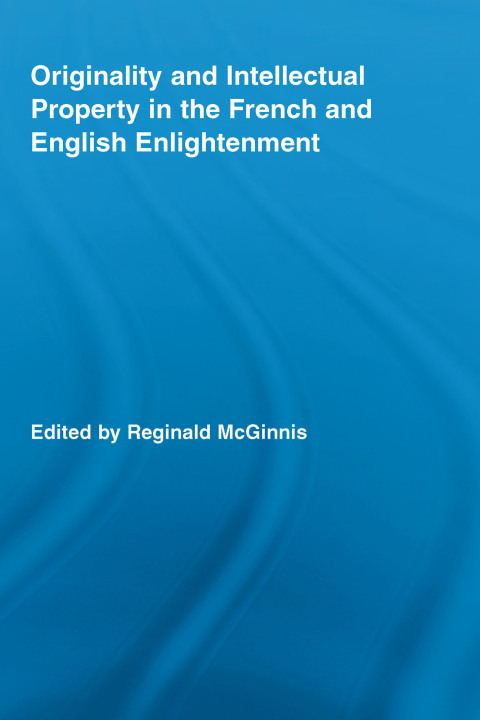 Cover image for book Originality and Intellectual Property in the French and English Enlightenment