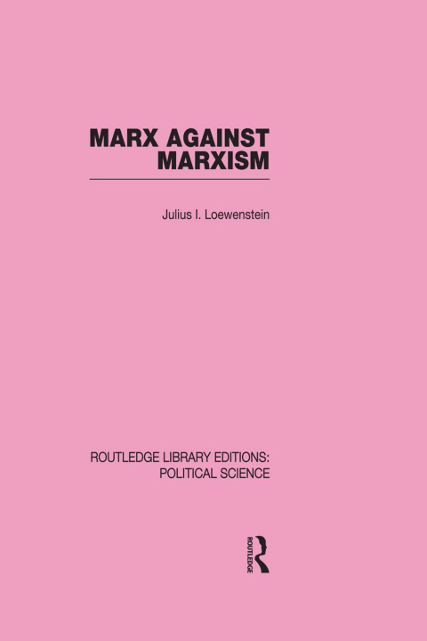 Cover image for book Marx Against Marxism