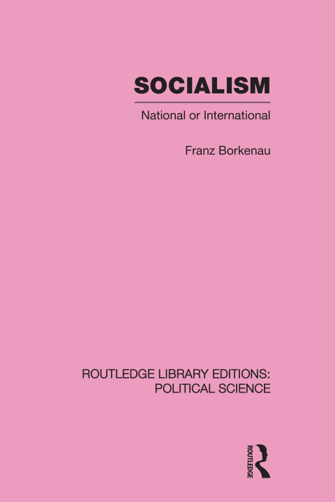 Cover image for book Socialism National or International Routledge Library Editions: Political Science Volume 48