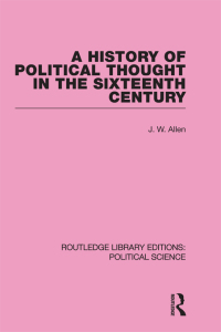 Cover image: A History of Political Thought in the 16th Century 1st edition 9780415555517