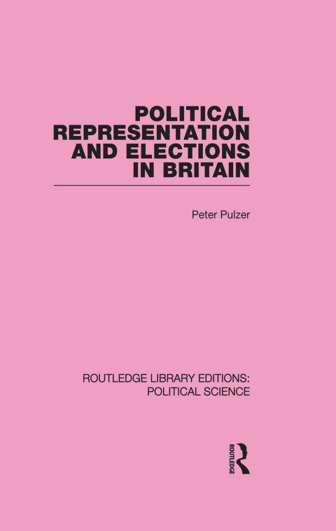 Cover image for book Political Representation and Elections in Britain