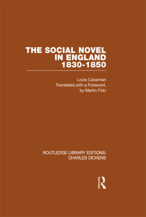 Cover image for book The Social Novel in England 1830-1850 (RLE Dickens)