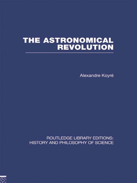 Cover image for book The Astronomical Revolution
