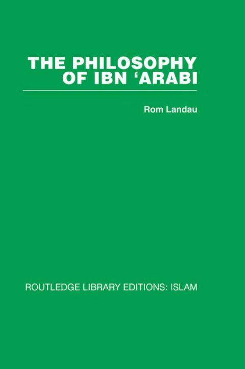 Cover image for book The Philosophy of Ibn 'Arabi
