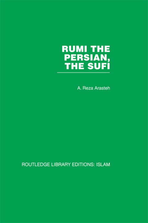 Cover image for book Rumi The Persian, The Sufi