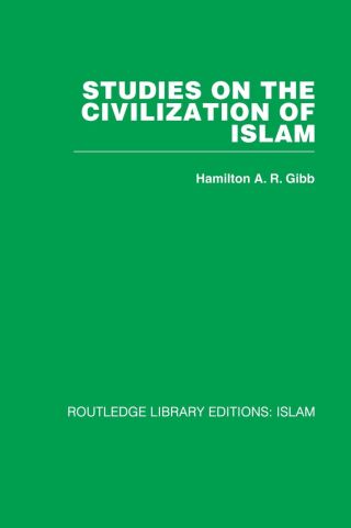 Studies on the Civilization of Islam