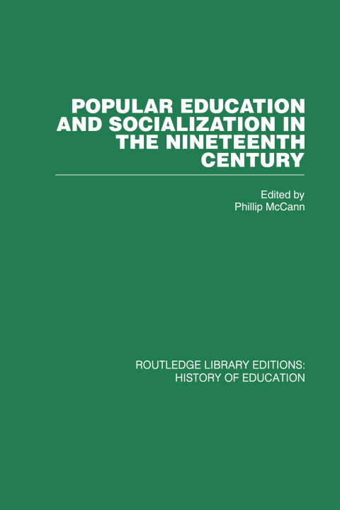 Cover image for book Popular Education and Socialization in the Nineteenth Century