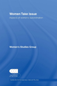 Cover image: Women Take Issue 1st edition 9780415408295