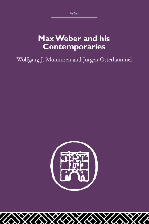 Cover image for book Max Weber and His Contempories