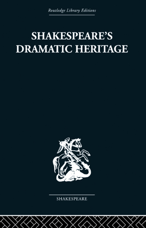 Cover image for book Shakespeare's Dramatic Heritage