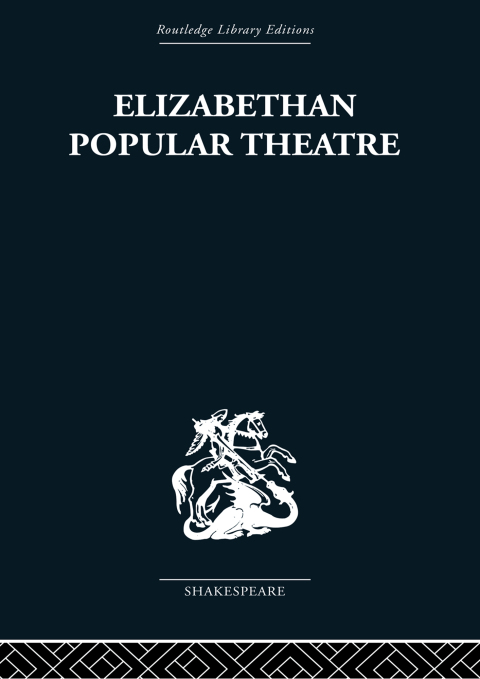 Cover image for book Elizabethan Popular Theatre