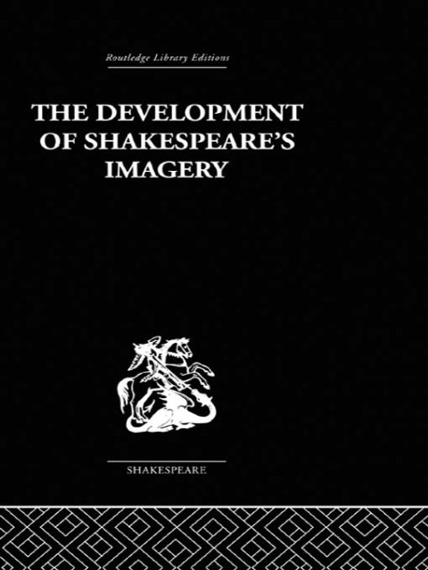 Cover image for book The Development of Shakespeare's Imagery