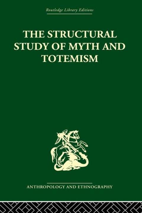 Cover image for book The Structural Study of Myth and Totemism