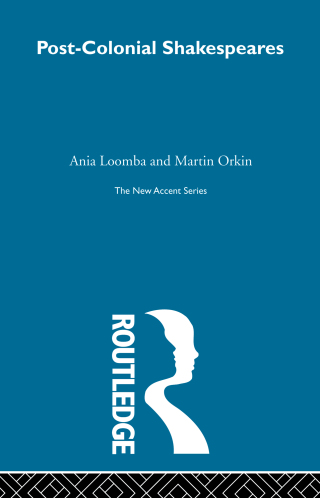 Post-Colonial Shakespeares