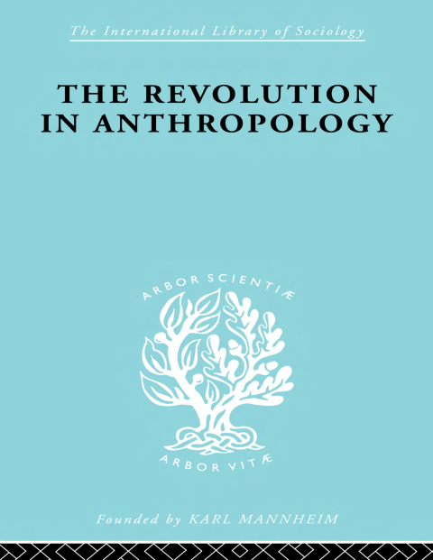 Cover image for book The Revolution in Anthropology Ils 69