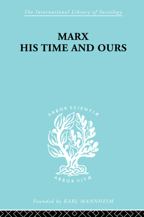 Cover image for book Marx His Times and Ours