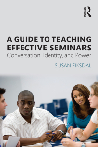 Cover image: A Guide to Teaching Effective Seminars 1st edition 9780415839907