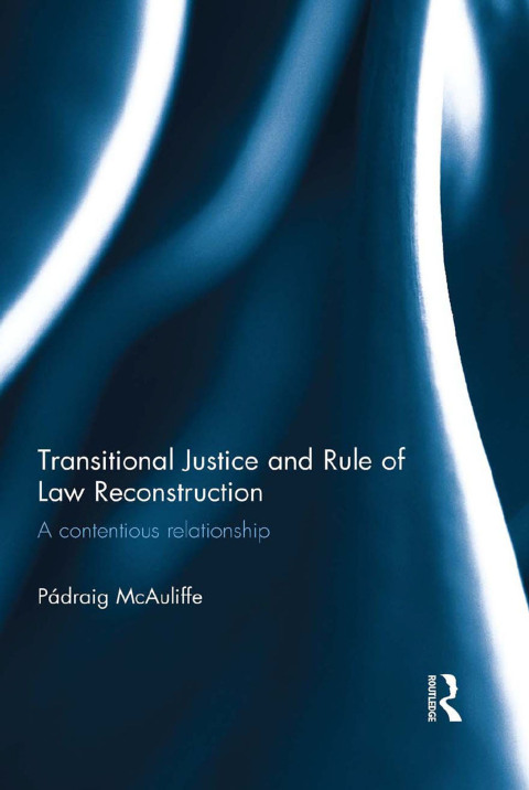 Cover image for book Transitional Justice and Rule of Law Reconstruction