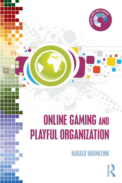 Cover image for book Online Gaming and Playful Organization