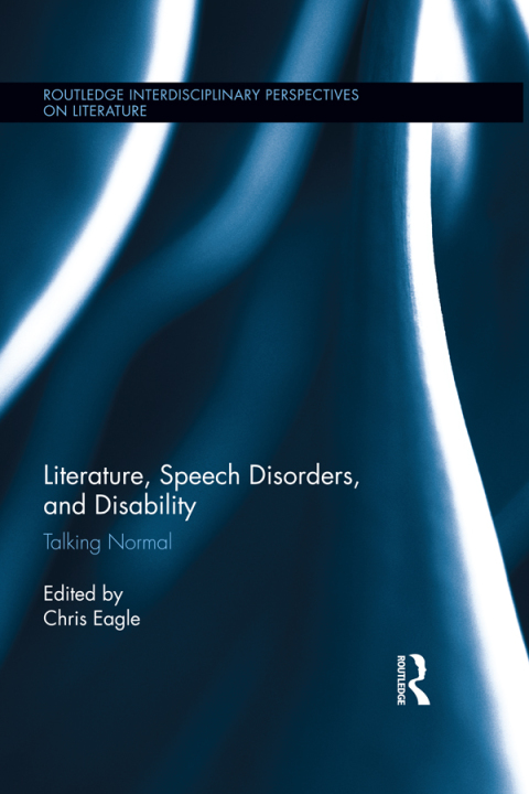 Cover image for book Literature, Speech Disorders, and Disability