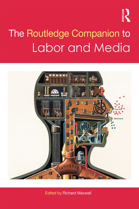Cover image for book The Routledge Companion to Labor and Media