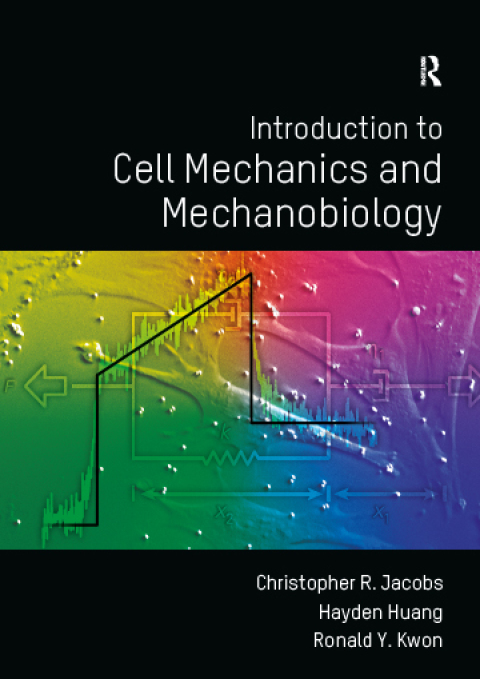 Cover image for book Introduction to Cell Mechanics and Mechanobiology