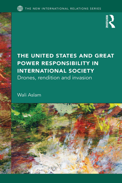 Cover image for book The United States and Great Power Responsibility in International Society
