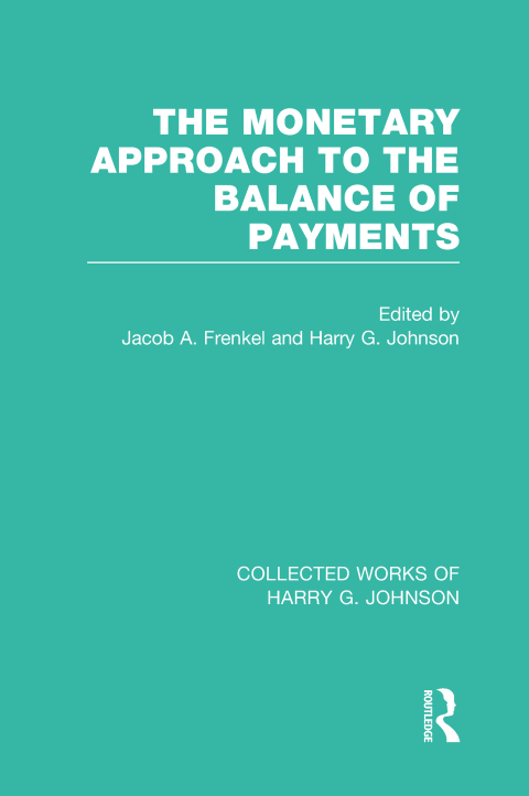 The Monetary Approach to the Balance of Payments 
