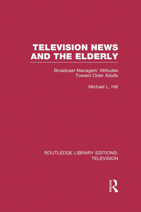 Cover image for book Television News and the Elderly