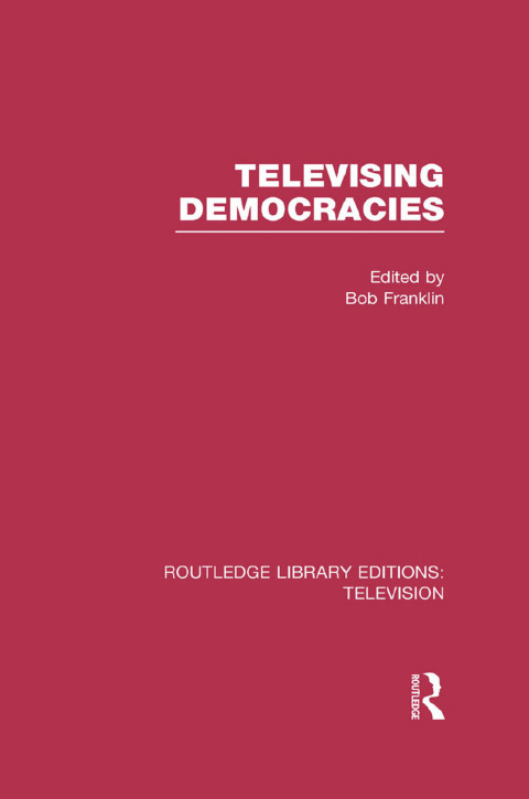 Cover image for book Televising Democracies