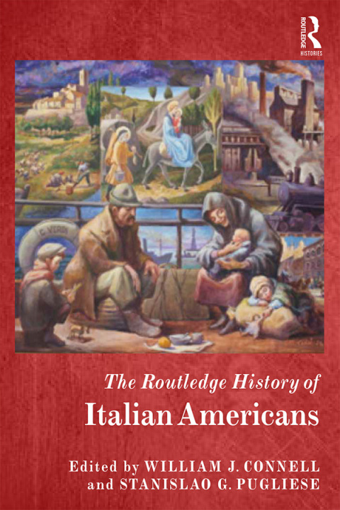 Cover image for book The Routledge History of Italian Americans