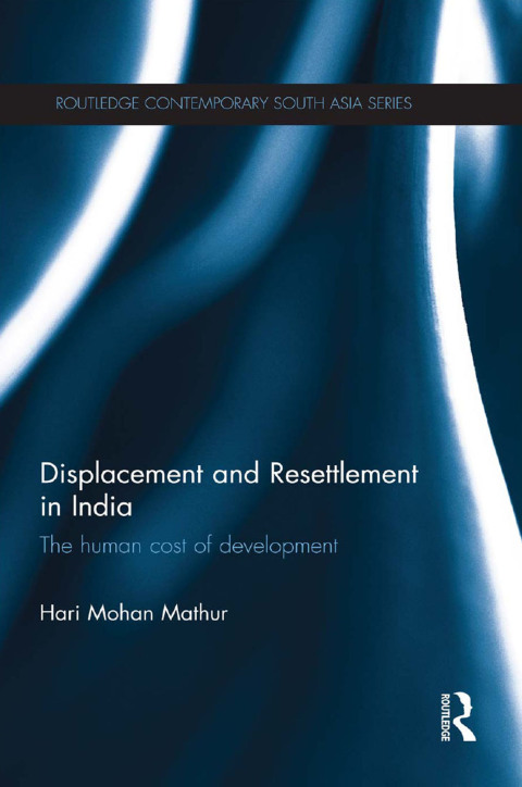 Cover image for book Displacement and Resettlement in India