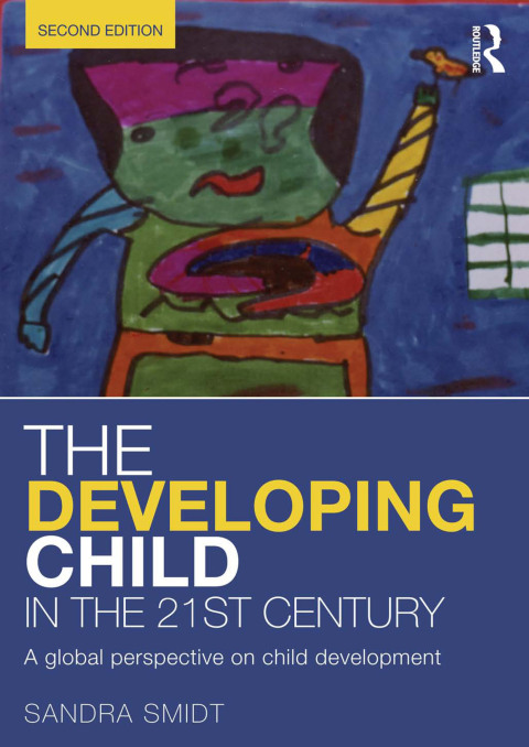 The Developing Child in the 21st Century 