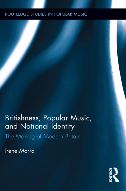 Cover image for book Britishness, Popular Music, and National Identity