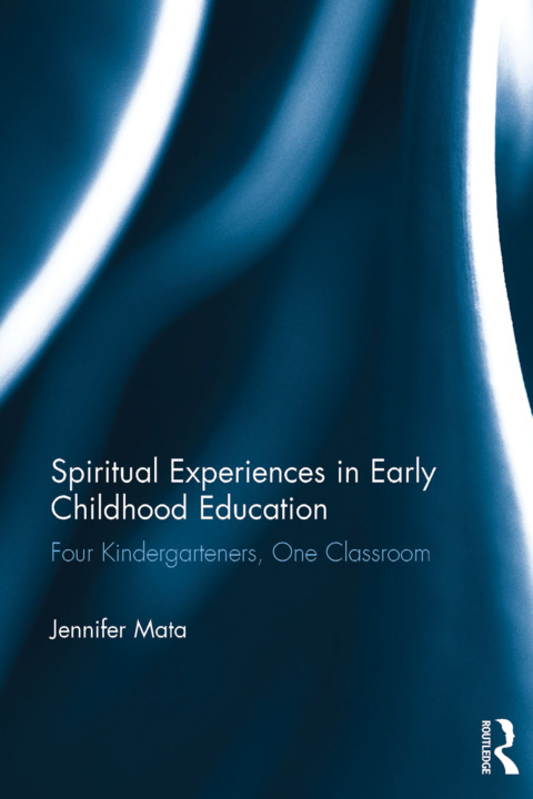 Cover image for book Spiritual Experiences in Early Childhood Education