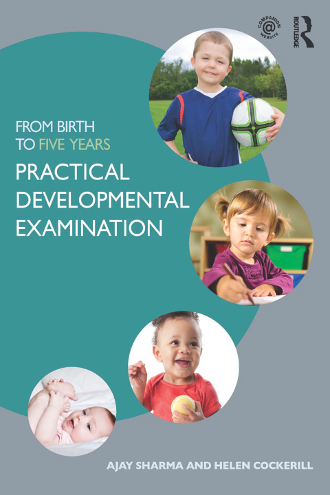 From Birth to Five Years: Practical Developmental Examination 