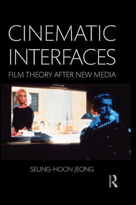 Cover image for book Cinematic Interfaces
