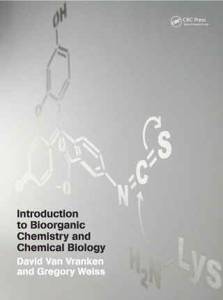 Introduction to Bioorganic Chemistry and Chemical Biology