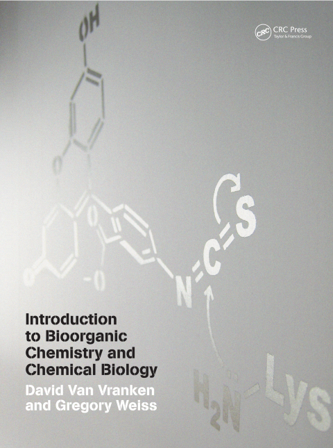 Introduction to Bioorganic Chemistry and Chemical Biology 