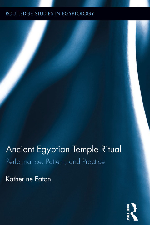 Cover image for book Ancient Egyptian Temple Ritual