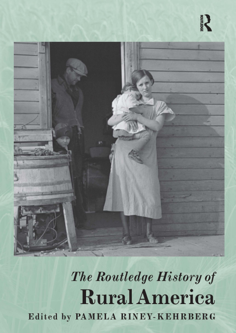 Cover image for book The Routledge History of Rural America
