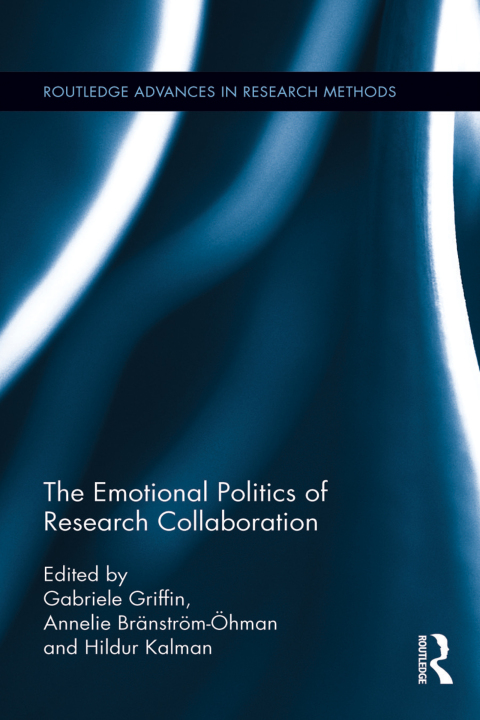Cover image for book The Emotional Politics of Research Collaboration