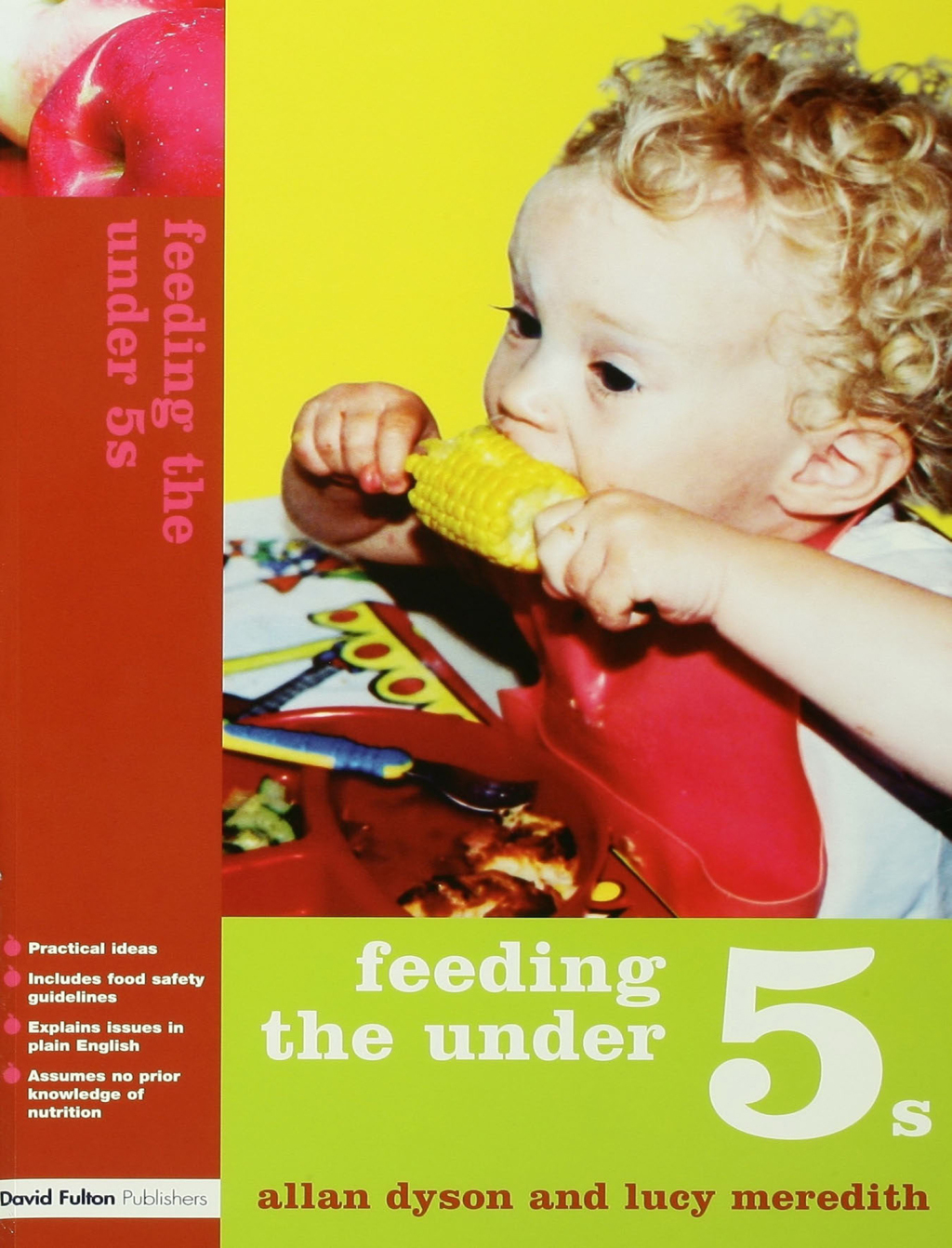 Feeding the Under 5s - 1st Edition (eBook Rental)