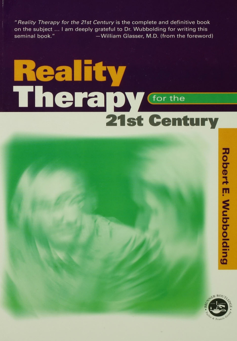 Cover image for book Reality Therapy For the 21st Century
