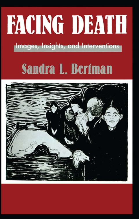 Cover image for book Facing Death: Images, Insights, and Interventions