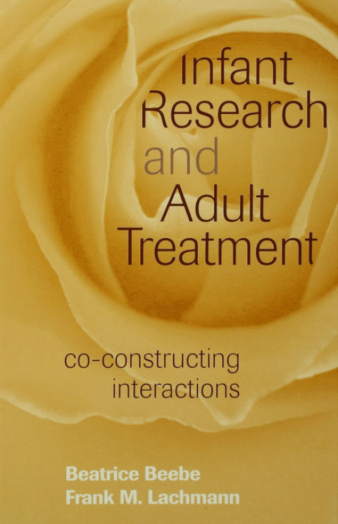 Cover image for book Infant Research and Adult Treatment