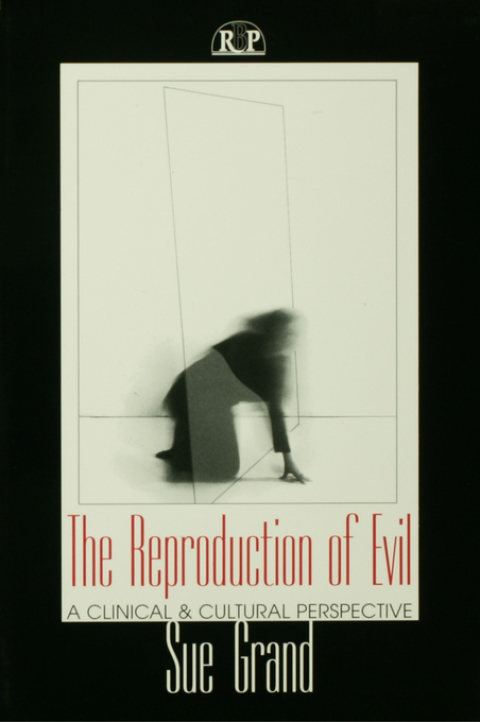 Cover image for book The Reproduction of Evil